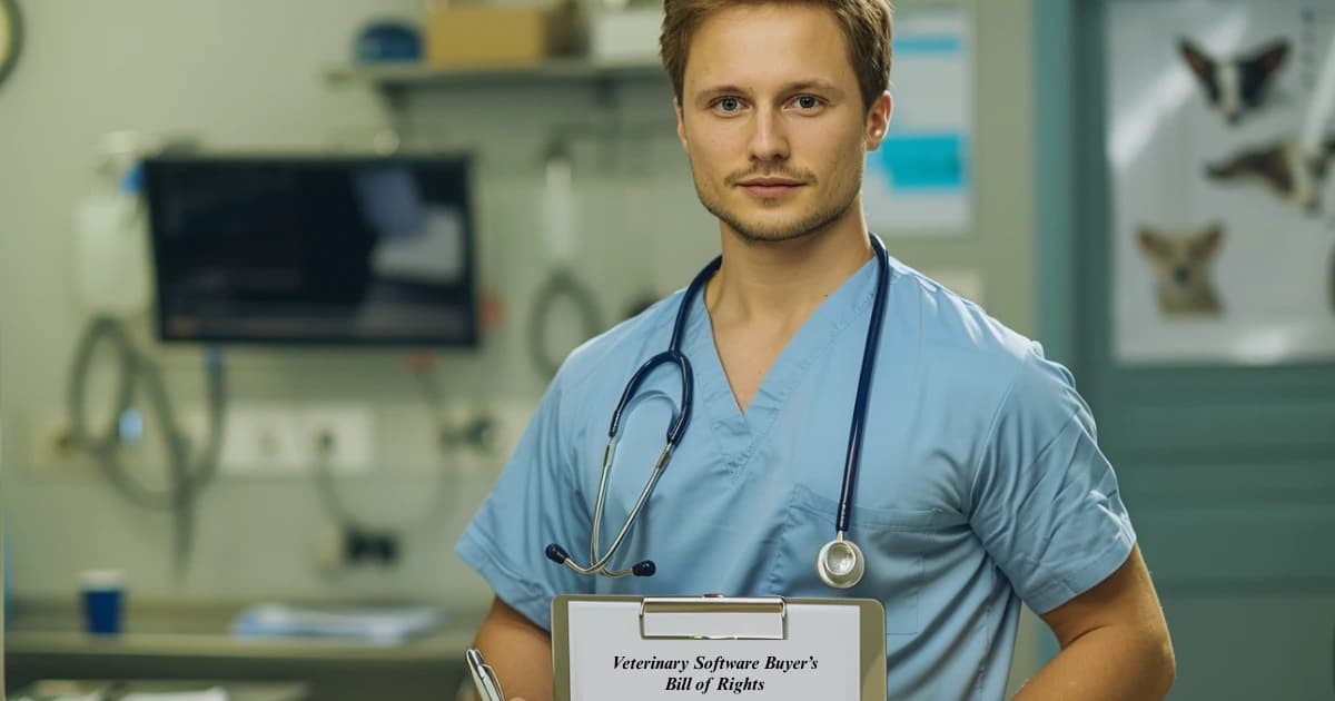 Veterinary Software Buyer’s Bill of Rights